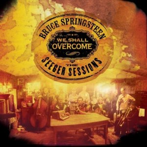 We Shall Overcome - Seeger Sessions
