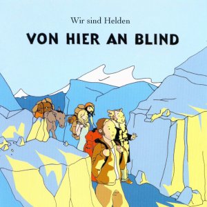 Wir sind Helden - Von hier an Blind300x300