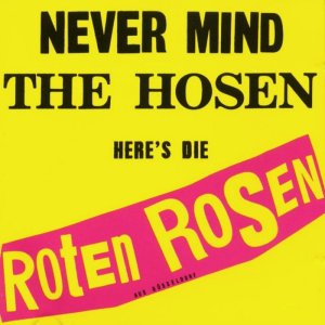 die_rote_rosen_-_never_mind_the_hosen_heres_die_roten_rosen